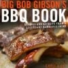 "Big Bob Gibson's BBQ Book" - Chris Lilly