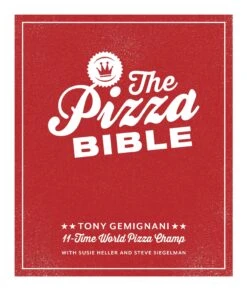 "The Pizza Bible" - Tony Gemignani