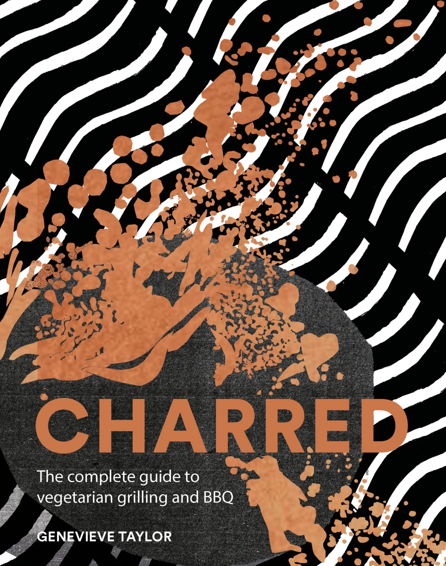 "Charred" - Genevieve Taylor "Charred" - Genevieve Taylor -Traeger Pellet Grills O 55c77aef eadd 468c 8555 79694afc416b scaled