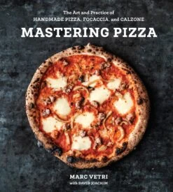 "Mastering Pizza" - Marc Vetri